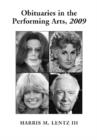 Obituaries in the Performing Arts, 2009 - Book