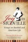 Joy in Mudville : Essays on Baseball and American Life - Book