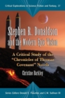 Stephen R.Donaldson and the Modern Epic Vision : A Critical Study of the ""Chronicles of Thomas Covenant"" Novels - Book