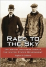Race to the Sky : The Wright Brothers Versus the United States Government - Book
