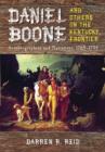 Daniel Boone and Others on the Kentucky Frontier : Autobiographies and Narratives, 1769-1795 - Book