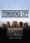 Stonehenge City : A Reconstruction - Book