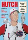 Hutch : Baseball's Fred Hutchinson and a Legacy of Courage - Book