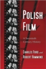 Polish Film : A Twentieth Century History - Book