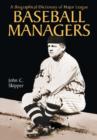 A Biographical Dictionary of Major League Baseball Managers - Book