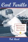Carl Furillo, Brooklyn Dodgers All-Star - Book