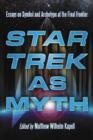 Star Trek as Myth - Book