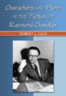 Characters and Plots in the Fiction of Raymond Chandler - Book
