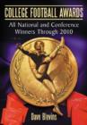 College Football Awards : All National and Conference Winners Through 2010 - Book