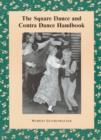 The Square Dance and Contra Dance Handbook - Book