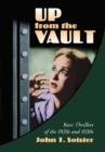 Up from the Vault : Rare Thrillers of the 1920s and 1930s - Book