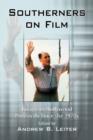 Southerners on Film : Essays on Hollywood Portrayals Since the 1970s - Book
