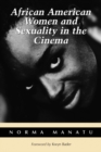 African American Women and Sexuality in the Cinema - Manatu Norma Manatu