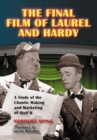 The Final Film of Laurel and Hardy : A Study of the Chaotic Making and Marketing of Atoll K - Aping Norbert Aping