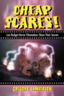 Cheap Scares! : Low Budget Horror Filmmakers Share Their Secrets - eBook