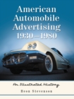 American Automobile Advertising, 1930-1980 : An Illustrated History - eBook