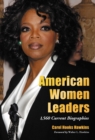 American Women Leaders : 1,560 Current Biographies - eBook