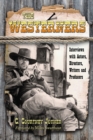 The Westerners : Interviews with Actors, Directors, Writers and Producers - eBook