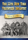 The 111th New York Volunteer Infantry : A Civil War History - eBook