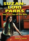 Suzan-Lori Parks : Essays on the Plays and Other Works - eBook