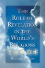 The Role of Revelation in the World's Religions - eBook