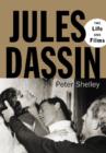 Jules Dassin : The Life and Films - Book