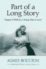 Part of a Long Story : Eugene O'Neill as a Young Man in Love - Book