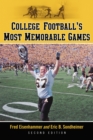 College Football's Most Memorable Games, 2d ed. - eBook