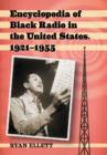 Encyclopedia of Black Radio in the United States, 1921-1955 - Book