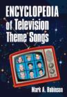 Encyclopedia of Television Theme Songs - Book