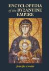 Encyclopedia of the Byzantine Empire - Book