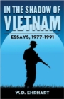 In the Shadow of Vietnam : Essays, 1977-1991 - Book