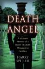 Death Angel : A Vietnam Memoir of a Bearer of Death Messages to Families - Book