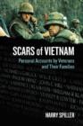 Scars of Vietnam : Personal Accounts by Veterans and Their Families - Book