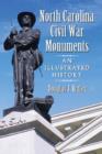 North Carolina Civil War Monuments : An Illustrated History - Book