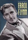 Errol Flynn : The Life and Career - Book