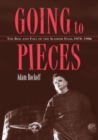 Going to Pieces : The Rise and Fall of the Slasher Film, 1978-1986 - Book