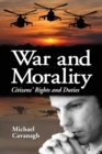 War and Morality : Citizens' Rights and Duties - Book