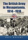 The British Army in Mesopotamia, 1914-1918 - Book