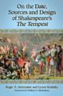 On the Date, Sources and Design of Shakespeare's The Tempest - Book