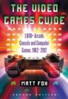 The Video Games Guide : 1,000+ Arcade, Console and Computer Games, 1962-2012, 2d ed. - Book
