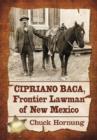 Cipriano Baca, Frontier Lawman of New Mexico - Book
