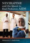 Nevirapine and the Quest to End Pediatric AIDS - Book
