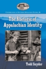 The Rhetoric of Appalachian Identity - Book