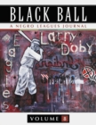 Black Ball: A Negro Leagues Journal, Vol. 8 - Book