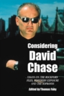 Considering David Chase : Essays on The Rockford Files, Northern Exposure and The Sopranos - eBook