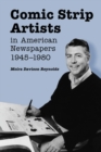 Comic Strip Artists in American Newspapers, 1945-1980 - Reynolds Moira Davison Reynolds