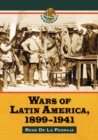 Wars of Latin America, 1899-1941 - eBook