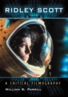 Ridley Scott : A Critical Filmography - eBook