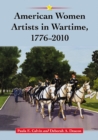 American Women Artists in Wartime, 1776-2010 - eBook